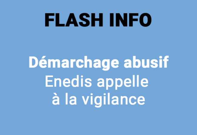 Démarchage abusif : Enedis appelle à la vigilance
