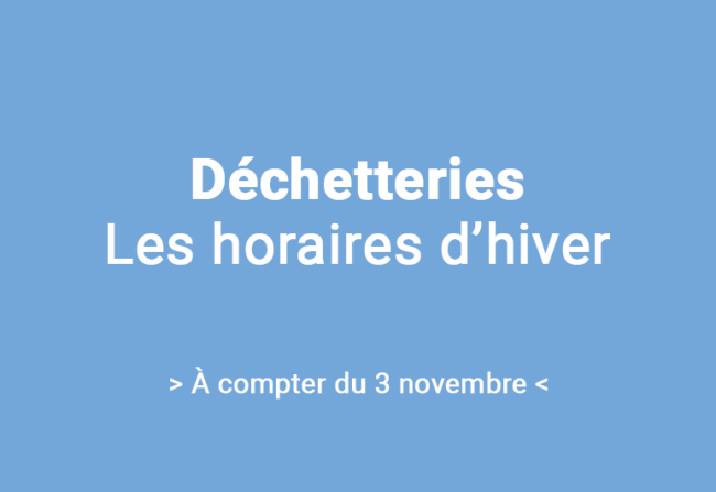 Horaires des déchetteries 2025