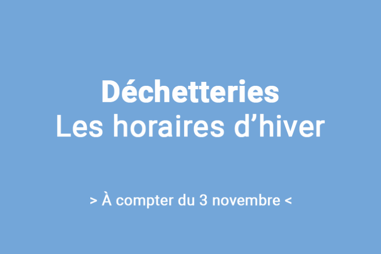 Horaires des déchetteries 2025