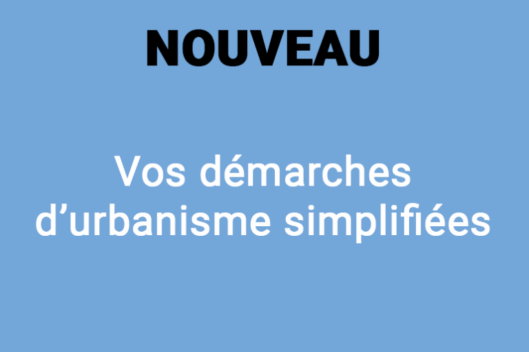 Vos démarches d’urbanisme