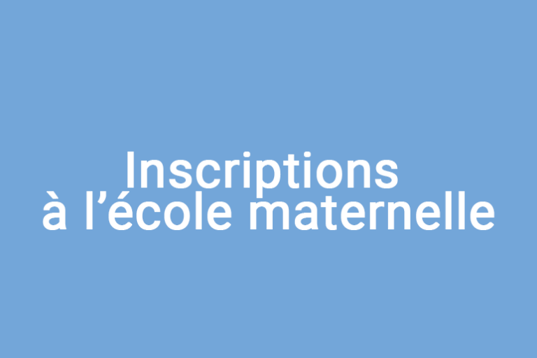Inscriptions à l'école maternelle